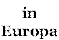 click on the pic and go to Europe